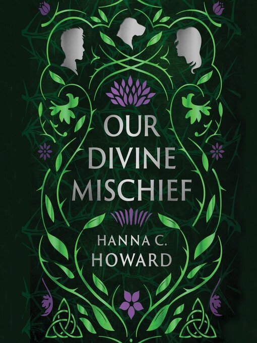 Title details for Our Divine Mischief by Hanna  Howard - Available